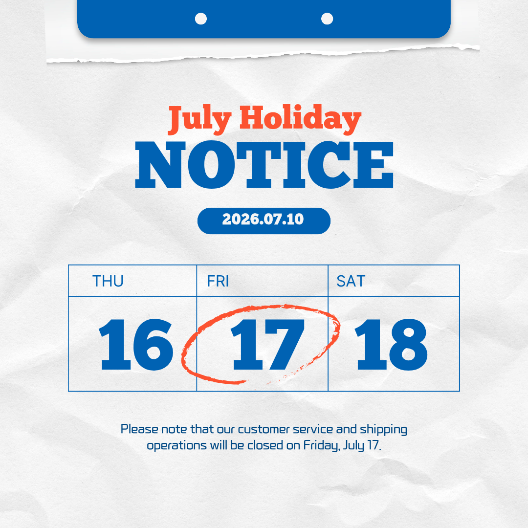 📢 July Holiday Notice