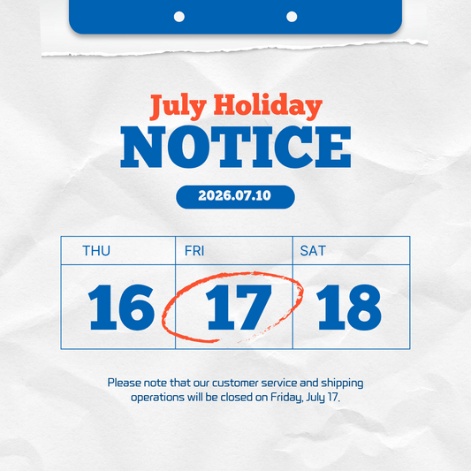 📢 July Holiday Notice