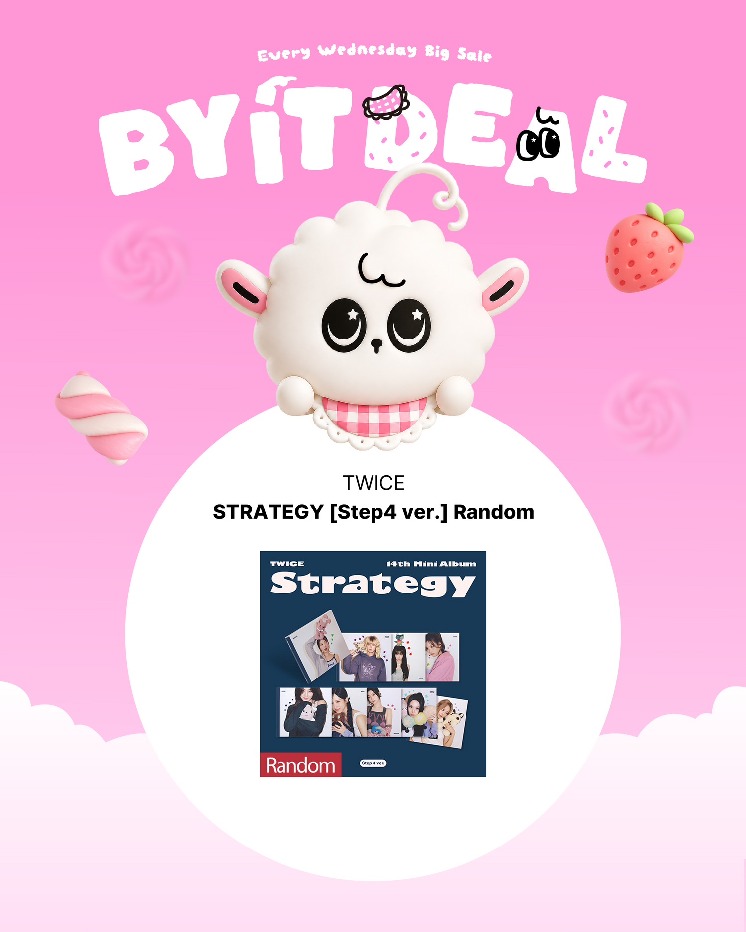BYIT DEAL - TWICE STRATEGY [Step4 ver.] Random