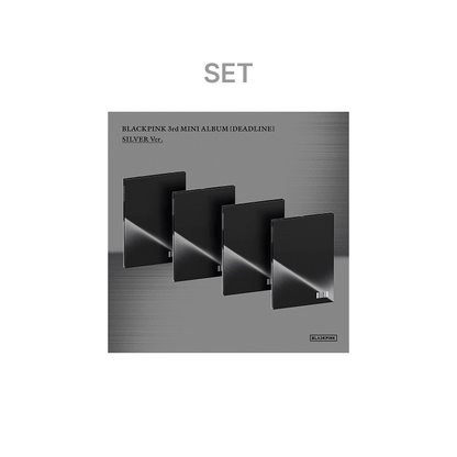 BLACKPINK 3rd MINI ALBUM [DEADLINE] SILVER Ver. (Set)
