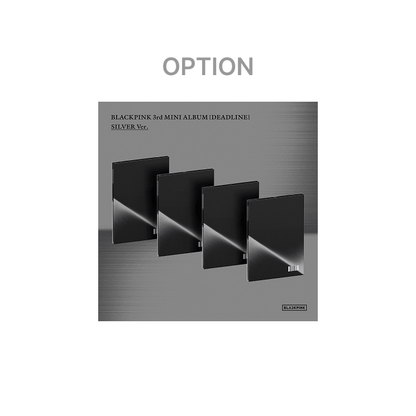 BLACKPINK 3rd MINI ALBUM [DEADLINE] SILVER Ver.