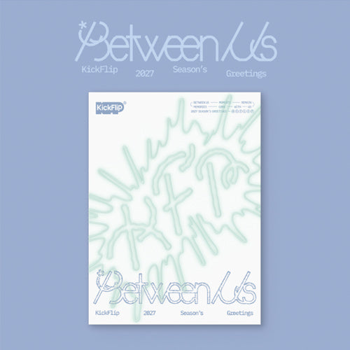 KickFlip 2027 Season's Greetings [Between Us]